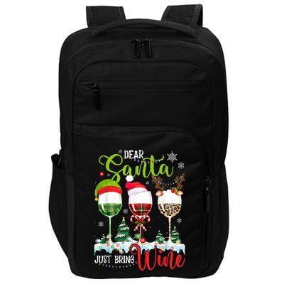 Dear Santa Just Bring Wine Reindeer Dasher Dancer Prancer Gift Impact Tech Backpack