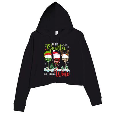 Dear Santa Just Bring Wine Reindeer Dasher Dancer Prancer Gift Crop Fleece Hoodie