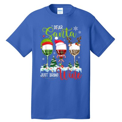 Dear Santa Just Bring Wine Reindeer Dasher Dancer Prancer Gift Tall T-Shirt