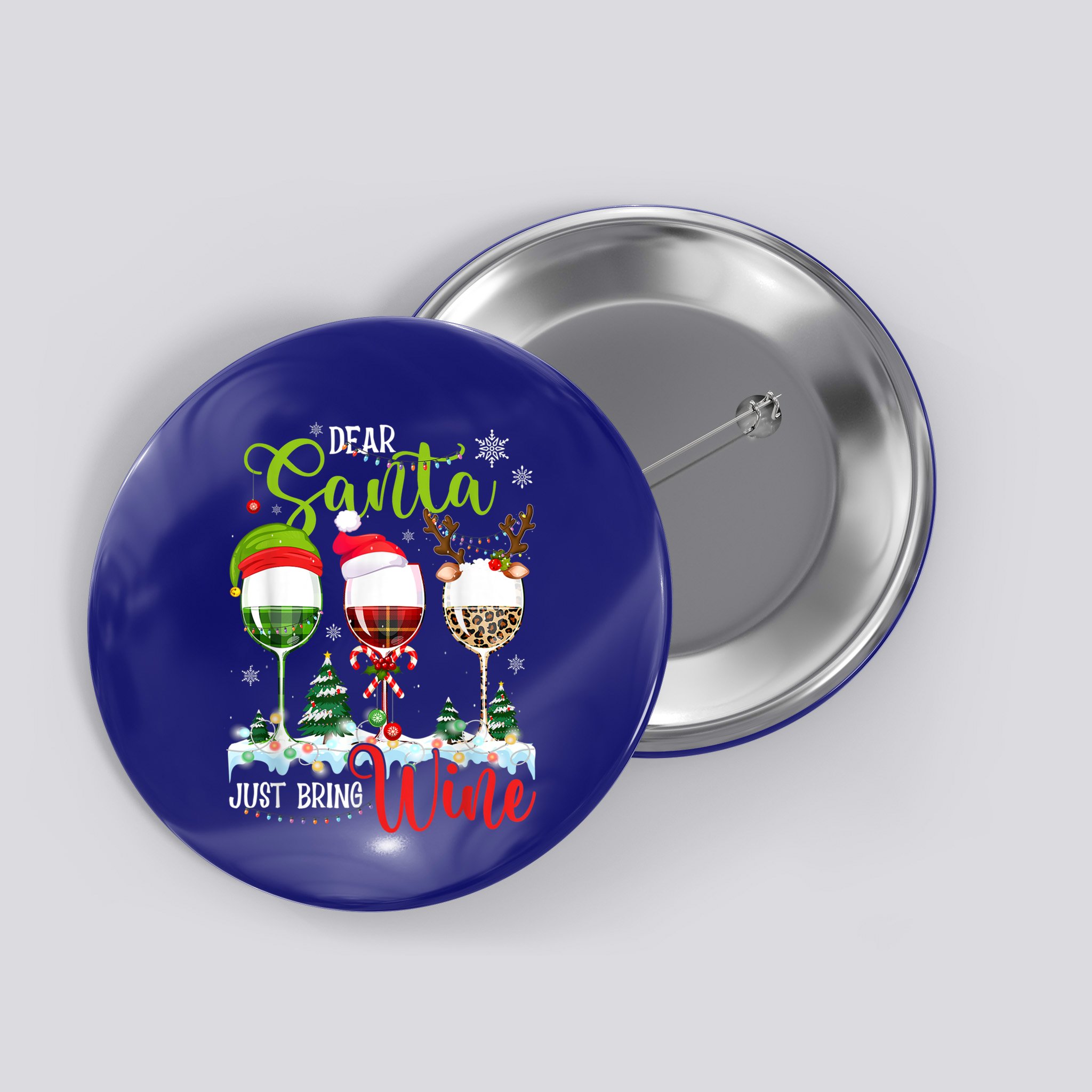 Dear Santa Just Bring Wine Reindeer Dasher Dancer Prancer Gift Button