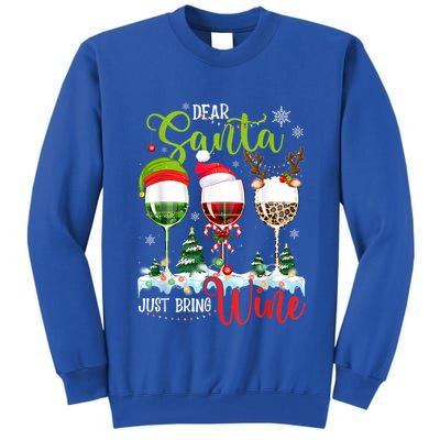 Dear Santa Just Bring Wine Reindeer Dasher Dancer Prancer Gift Tall Sweatshirt