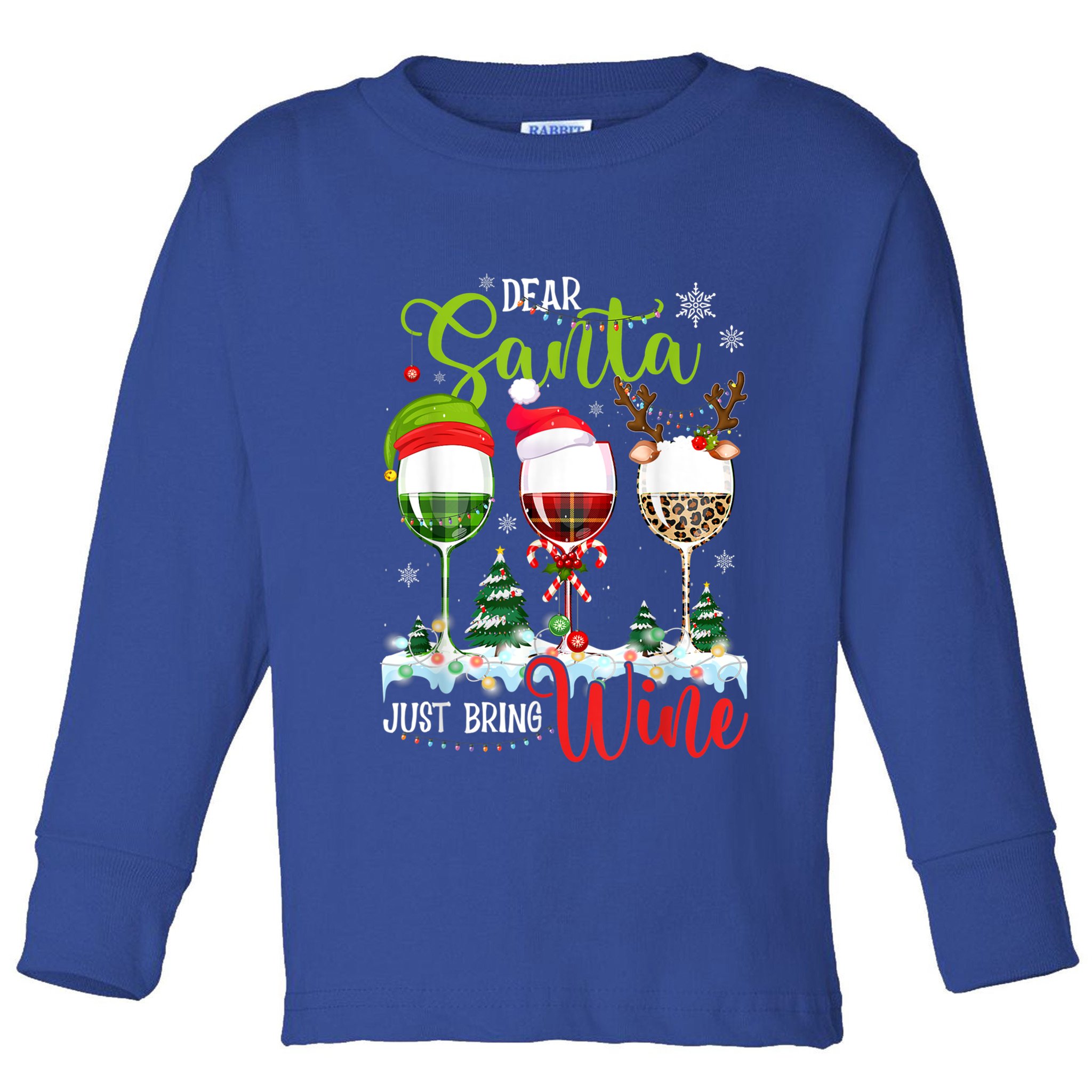 Dear Santa Just Bring Wine Reindeer Dasher Dancer Prancer Gift Toddler Long Sleeve Shirt