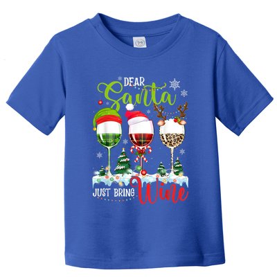 Dear Santa Just Bring Wine Reindeer Dasher Dancer Prancer Gift Toddler T-Shirt