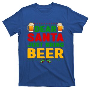 Dear Santa Just Bring Beer Meaningful Gift T-Shirt