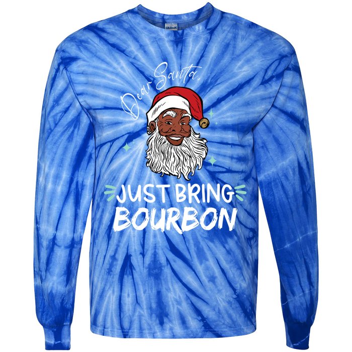 Dear Santa Just Bring Bourbon Funny Black Christmas Santa Gift Tie-Dye Long Sleeve Shirt