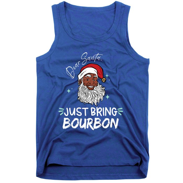 Dear Santa Just Bring Bourbon Funny Black Christmas Santa Gift Tank Top