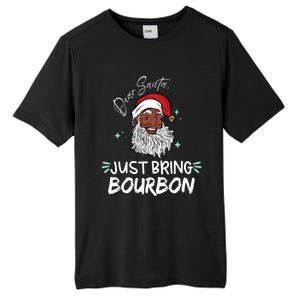 Dear Santa Just Bring Bourbon Funny Black Christmas Santa Gift Tall Fusion ChromaSoft Performance T-Shirt