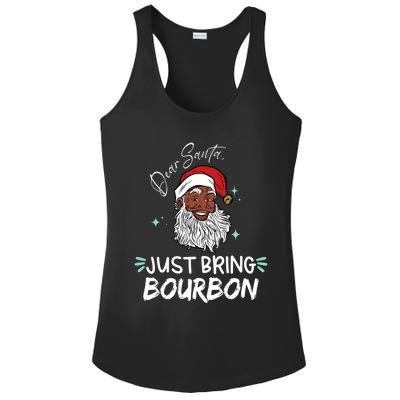 Dear Santa Just Bring Bourbon Funny Black Christmas Santa Gift Ladies PosiCharge Competitor Racerback Tank