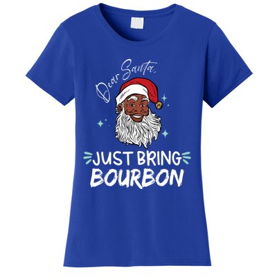 Dear Santa Just Bring Bourbon Funny Black Christmas Santa Gift Women's T-Shirt