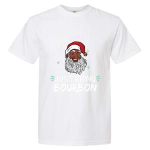 Dear Santa Just Bring Bourbon Funny Black Christmas Santa Gift Garment-Dyed Heavyweight T-Shirt