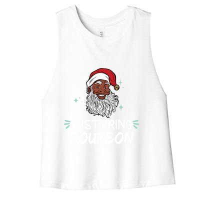 Dear Santa Just Bring Bourbon Funny Black Christmas Santa Gift Women's Racerback Cropped Tank