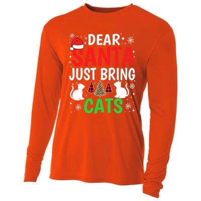 Dear Santa Just Bring Cats Funny Christmas Cat Lover Xmas Cool Gift Cooling Performance Long Sleeve Crew