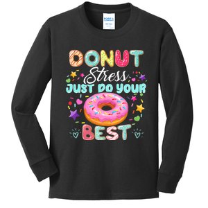 Donut Stress Just Do Your Best Testing Day Teacher Kids Long Sleeve Shirt