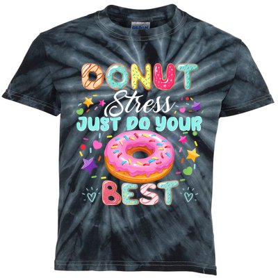 Donut Stress Just Do Your Best Testing Day Teacher Kids Tie-Dye T-Shirt