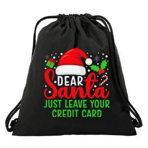 Dear Santa Just Leave Your Credit Card Family Christmas Drawstring Bag