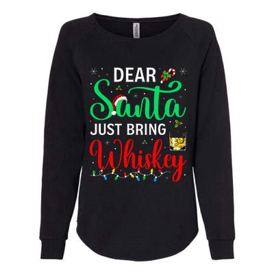 Dear Santa Just Bring Whiskey Xmas Pajamas Womens California Wash Sweatshirt