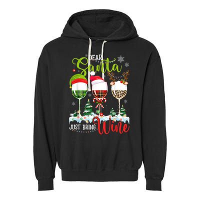 Dear Santa Just Bring Wine Funny Christmas Wine Glasses Garment-Dyed Fleece Hoodie