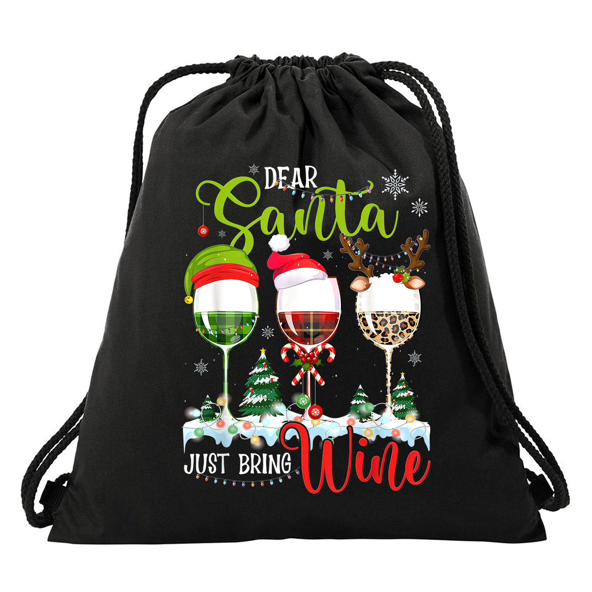 Dear Santa Just Bring Wine Funny Christmas Wine Glasses Drawstring Bag