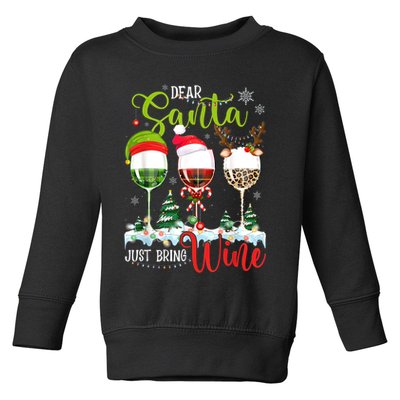 Dear Santa Just Bring Wine Funny Christmas Wine Glasses Toddler Sweatshirt