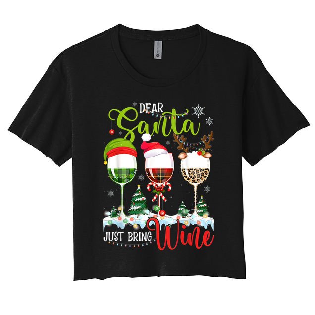 Dear Santa Just Bring Wine Funny Christmas Wine Glasses Crop Top