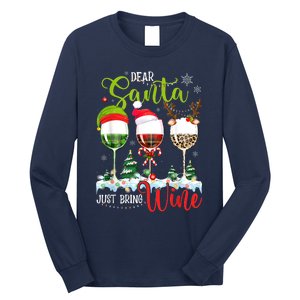 Dear Santa Just Bring Wine Funny Christmas Wine Glasses Long Sleeve Shirt