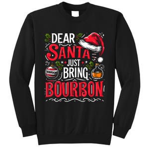 Dear Santa Just Bring Bourbon Christmas Pajamas Sweatshirt