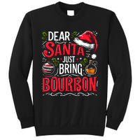 Dear Santa Just Bring Bourbon Christmas Pajamas Sweatshirt