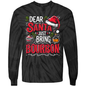 Dear Santa Just Bring Bourbon Christmas Pajamas Tie-Dye Long Sleeve Shirt