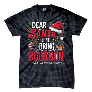 Dear Santa Just Bring Bourbon Christmas Pajamas Tie-Dye T-Shirt