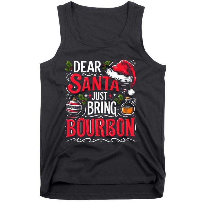 Dear Santa Just Bring Bourbon Christmas Pajamas Tank Top