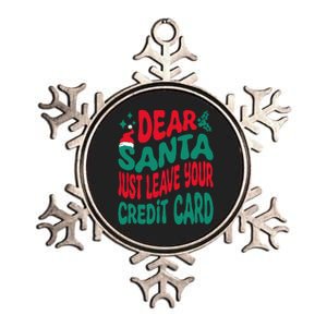 Dear Santa Just Leave Your Credit Card Matching Christmas Metallic Star Ornament