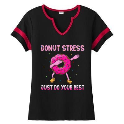 Donut Stress Just Do Your Best Teachers Testing Day Ladies Halftime Notch Neck Tee