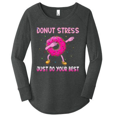 Donut Stress Just Do Your Best Teachers Testing Day Women's Perfect Tri Tunic Long Sleeve Shirt