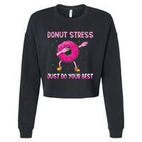 Donut Stress Just Do Your Best Teachers Testing Day Cropped Pullover Crew