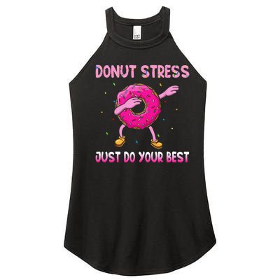 Donut Stress Just Do Your Best Teachers Testing Day Women's Perfect Tri Rocker Tank