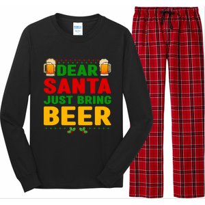 Dear Santa Just Bring Beer Great Gift Long Sleeve Pajama Set