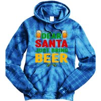 Dear Santa Just Bring Beer Great Gift Tie Dye Hoodie