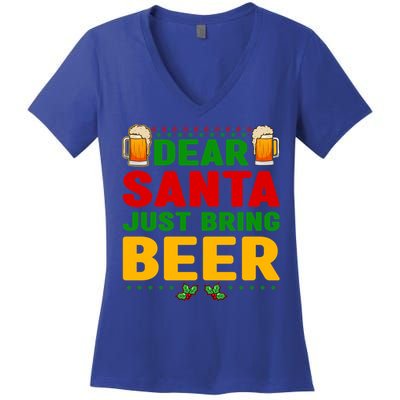 Dear Santa Just Bring Beer Great Gift Women's V-Neck T-Shirt