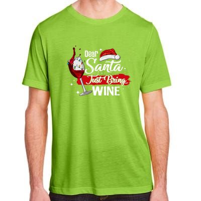 Dear Santa Just Bring Wine It Is My Perfect Christmas Funny Gift Adult ChromaSoft Performance T-Shirt