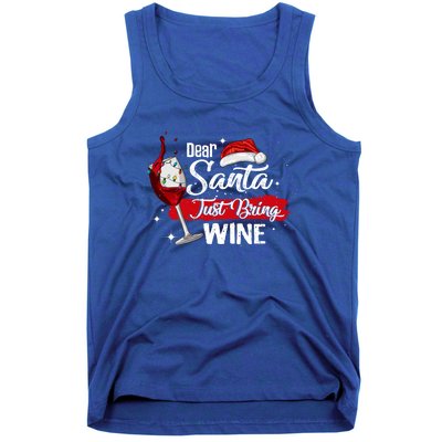 Dear Santa Just Bring Wine It Is My Perfect Christmas Funny Gift Tank Top