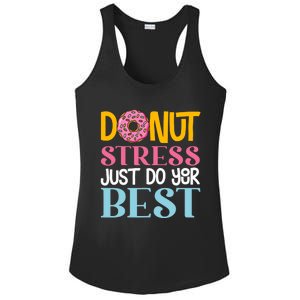 Donut Stress Just Do Your Best Rock The Test Day Teacher Ladies PosiCharge Competitor Racerback Tank