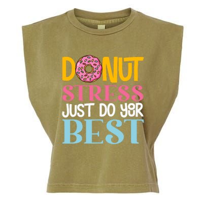 Donut Stress Just Do Your Best Rock The Test Day Teacher Garment-Dyed Women's Muscle Tee