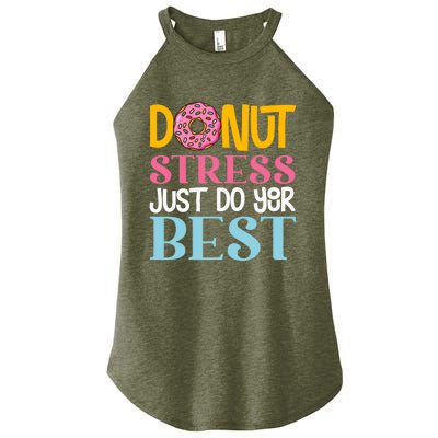 Donut Stress Just Do Your Best Rock The Test Day Teacher Women's Perfect Tri Rocker Tank