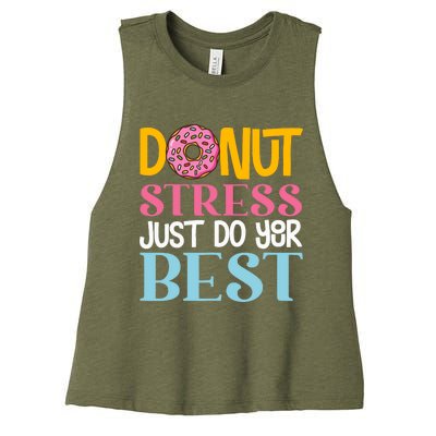 Donut Stress Just Do Your Best Rock The Test Day Teacher Women's Racerback Cropped Tank