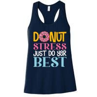 Donut Stress Just Do Your Best Rock The Test Day Teacher Women's Racerback Tank