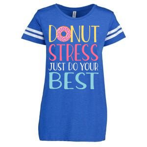 Donut Stress Just Do Your Best Teachers Testing Day Enza Ladies Jersey Football T-Shirt