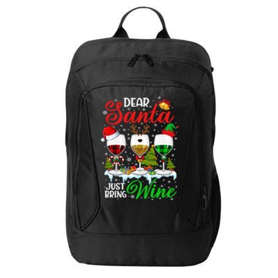 Dear Santa Just Bring Wine Funny Christmas Wine Glasses Gift City Backpack