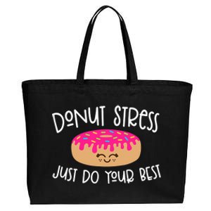 Donut Stress Just Do Your Best Funny Teachers Testing Day Cotton Canvas Jumbo Tote