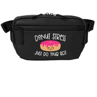 Donut Stress Just Do Your Best Funny Teachers Testing Day Crossbody Pack