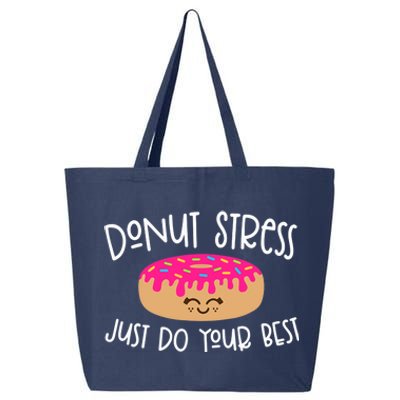 Donut Stress Just Do Your Best Funny Teachers Testing Day 25L Jumbo Tote